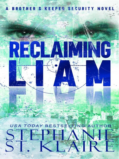 Title details for Reclaiming Liam by Stephanie St. Klaire - Available